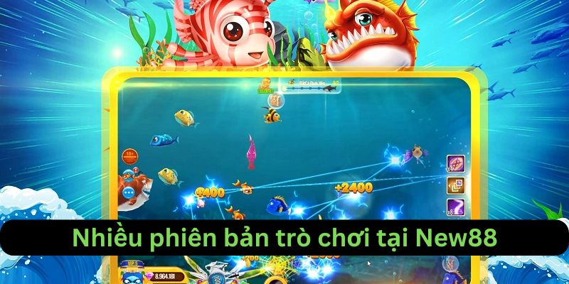 Bắn cá online mới có hình ảnh sắc nét hơn